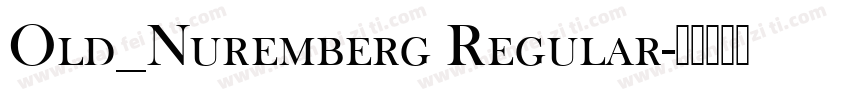 Old_Nuremberg Regular字体转换